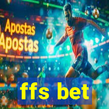 ffs bet